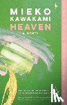 Kawakami, Mieko - Heaven