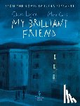 Lagani, Chiara - My Brilliant Friend: The Graphic Novel: Based on the Novel by Elena Ferrante
