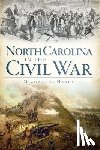 Hardy, Michael C. - North Carolina in the Civil War