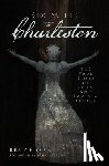 Orr, Bruce - Six Miles to Charleston: The True Story of John and Lavinia Fisher