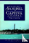 Magg, Jeri - Historic Sanibel & Captiva Islands: Tales of Paradise