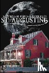 Jenkins Phd, Greg - Haunted Inns, Pubs and Eateries of St. Augustine