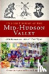Rhinevault, Carney - Hidden History of the Mid-Hudson Valley: Stories from the Albany Post Road