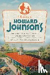 Sammarco, Anthony Mitchell - A History of Howard Johnson's: How a Massachusetts Soda Fountain Became an American Icon
