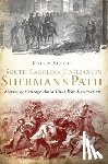 Stokes, Karen - South Carolina Civilians in Sherman's Path: Stories of Courage Amid Civil War Destruction