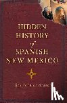 de Aragón, Ray John - Hidden History of Spanish New Mexico