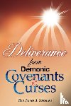 Solomon, REV James A - Deliverance From Demonic Covenants And Curses