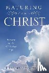 H. Lavern Schafer - Maturing in Christ