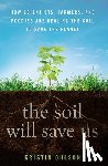 Ohlson, Kristin - The Soil Will Save Us