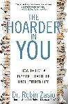 Zasio, Robin - The Hoarder in You