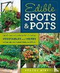 Hirvela, Stacey - Edible Spots and Pots