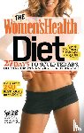 Perrine, Stephen, Flickinger, Leah, Editors of Women's Health Maga - The Women's Health Diet