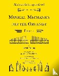 Adlung, Jacob, Faulkner, Quentin - Musica mechanica organoedi / Musical mechanics for the organist, Part 1