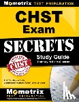 Mometrix Safety Certification Test Tea - CHST Exam Secrets Study Guide: CHST Test Review for the Construction Health and Safety Technician Exam