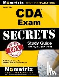 Mometrix Dental Assistant Certificatio - SECRETS OF THE CDA EXAM SG