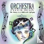 Fabian, Cynthia - Orchestra in Our Brain