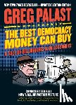 Palast, Greg, Kennedy, Robert F., Rall, Ted - BEST DEMOCRACY MONEY CAN BUY
