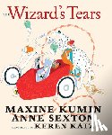 Kumin, Maxine, Sexton, Anne - The Wizard's Tears