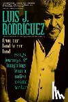Rodriguez, Luis - From Our Land to Our Land