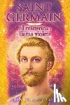 Prophet, Elizabeth Clare - Saint Germain El misterio de la llama violeta