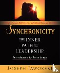 Jaworski, Joseph - Synchronicity: The Inner Path of Leadership
