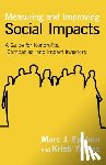 Epstein, Marc J. - Measuring and Improving Social Impacts: A Guide for Nonprofits, Companies, and Impact Investors