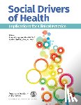 Braganza, Sandra F. - Social Drivers of Health: Implications for Clinical Practice