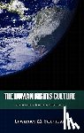 Friedman, Lawrence M (Stanford University California) - The Human Rights Culture