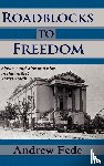 Fede, Andrew (Montclair State University - Roadblocks to Freedom