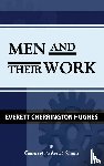 Hughes, Everett C - Men and Their Work