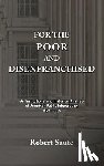 Saute, Robert - For the Poor and Disenfranchised