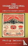 Selznick, Professor Philip - The Organizational Weapon