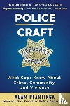Plantinga, Adam - Police Craft