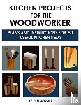 Horner, Ken - Kitchen Projects for the Woodworker