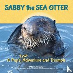 Steinhardt, Kim - Sabby the Sea Otter