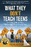 Cristall, Jonathan - What They Don't Teach Teens