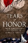 Ardaiz, James A - Tears of Honor