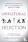 Hvistendahl, Mara - Unnatural Selection