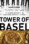 Lebor, Adam - Tower of Basel
