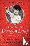 Monique Brinson Demery - Finding the Dragon Lady