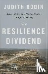Rodin, Judith - The Resilience Dividend