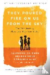 Deng, Alephonsion, Ajak, Benjamin, Deng, Benson, Bernstein, Judy A. - They Poured Fire on Us From the Sky (10-Year Anniversary REISSUE)
