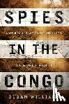 Williams, Susan - Spies in the Congo