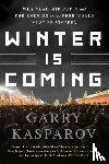 Kasparov, Garry - Winter Is Coming