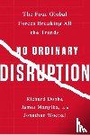 Manyika, James, Woetzel, Jonathan, Dobbs, Richard - No Ordinary Disruption