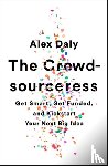 Daly, Alex - The Crowdsourceress