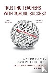 Farris-Berg, Kim, Dirkswager, Edward J. - Trusting Teachers with School Success