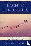 Jennings, Matthew J. - Teaching for Results