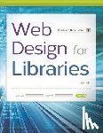 Rubenstein, Charles P. - Web Design for Libraries