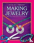 Rau, Dana Meachen, Marsico, Katie - Making Jewelry